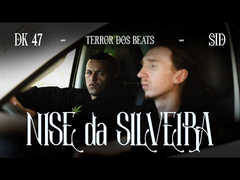 Nise da Silveira - Dk 47, Sid & TerrorDosBeats (Clipe Oficial)