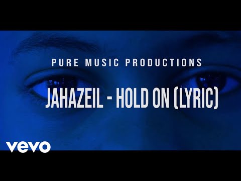 Jahazeil Myrie - Hold On (Lyric Video)