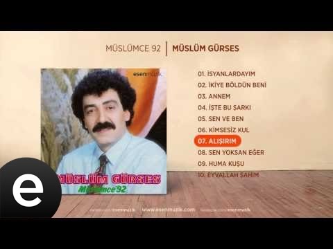 Alışırım (Müslüm Gürses) Official Audio #alışırım #müslümgürses - Esen Müzik