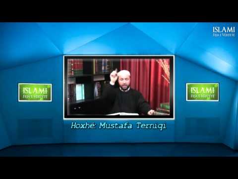 Pse është: Vetëm Islami Feja e Vërtetë?!  -  Hoxhë Mustafa Terniqi