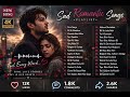 collection of viral sad, romantic Indian songs, latest 2026 DEFAULT Thumbnail