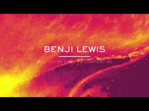 Benji Lewis - Reach You Where You Are (Official Lyric Video)