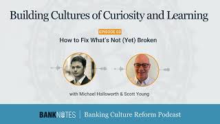 How to Fix What’s Not (Yet) Broken with Michael Hallsworth & Scott Young