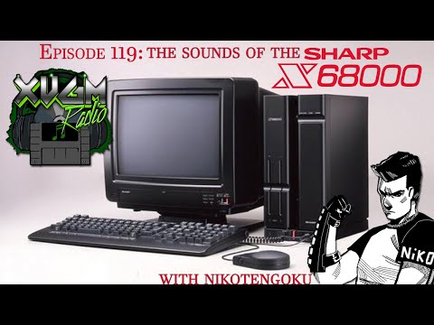 XVGM Radio Podcast - Episode 119: The Sound of the Sharp X68000