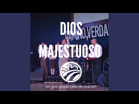 Dios Majestuoso