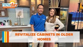 Revitalize cabinets in older homes - New Day NW
