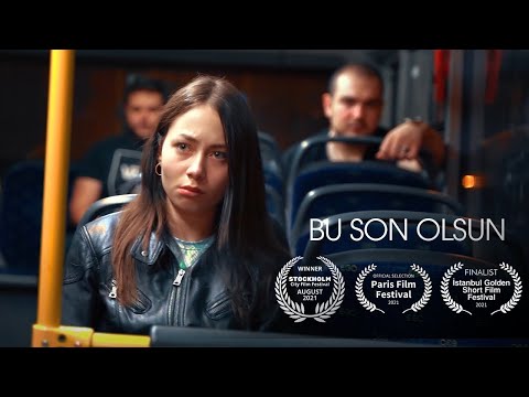 Bu Son Olsun | Kısa Film (2021)