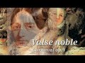 Schumann - Valse noble (Carnaval op. 9 n. 4)