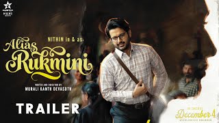 Alias Rukmini Trailer Telugu | Nithin | Vaishnavi Chaitanya | Alias Rukmini Movie Trailer |