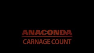 Anaconda (1997) Carnage Count