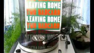 Two Badcard - Leaving Rome Vocal & Trumpet Versions