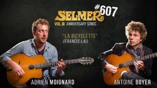 Selmer #607 - La Bicyclette (Adrien Moignard & Antoine Boyer)