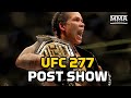 UFC 277 Post-Fight Show | Reaction To Amanda Nunes' Dominance, Brandon Moreno's Nasty Finish