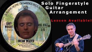 Dream Weaver, Gary Wright, fingerstyle guitar, lesson available!