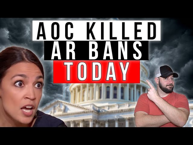 AOC Admits AR's, "Most Popular Semi-Auto Rifle In US"... AR Bans Get ANOTHER Knell In Their Coffin