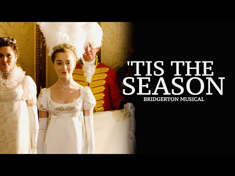 tis the season | bridgerton musical