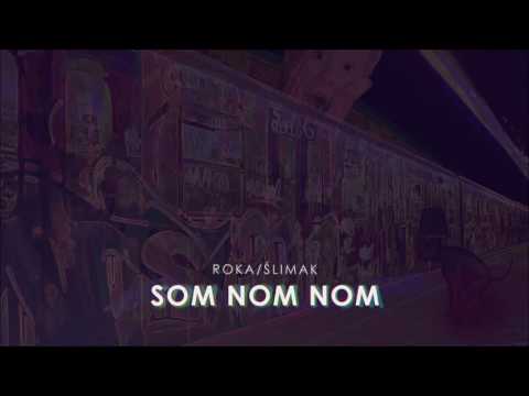 Roka/Ślimak - Som nom nom