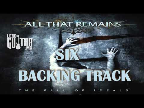 All That Remains - Six (con voz) Backing Track