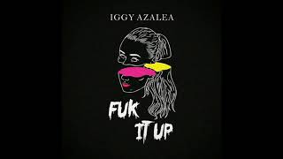 Iggy Azalea - Fuck It Up (Sample) Official Instrumental