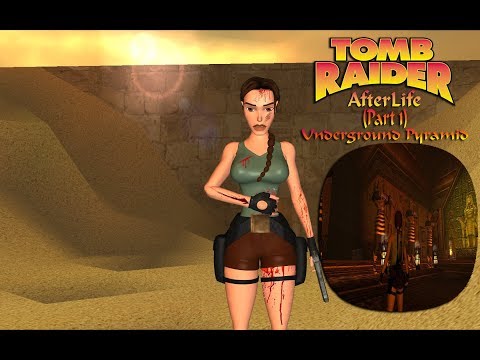 Tomb Raider: AfterLife-Level 1: Underground Pyramid Walkthrough