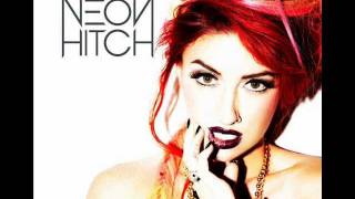 NEW music 2012 -- Neon Hitch FU Betta