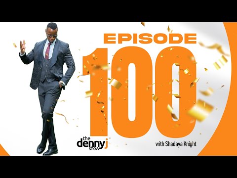 Ep.100| Shadaya Knight Back By Public Demand For A Q&A Session @ La Parada | The Denny J Show