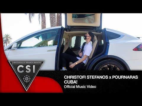 Christofi Stefanos x Pournaras - CUBA! I Official Music Video