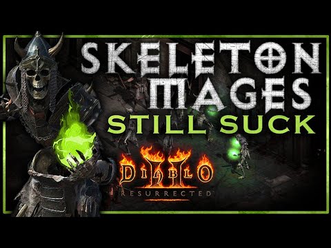 Diablo 2 Resurrected - How do we fix Skeletal Mages??
