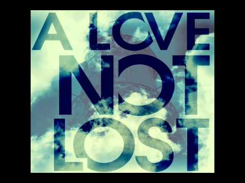 A Love Not Lost - 05 The Precursor