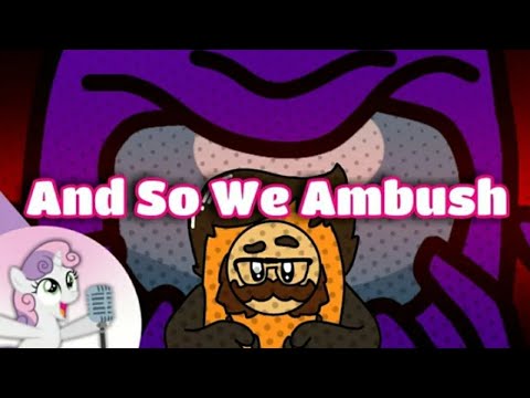 [REUPLOADED] The Stupendium x DAGames - And So We Ambush (My Ver.) (by @FG_erman)
