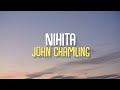 Nihita - John Chamling (Lyrics)