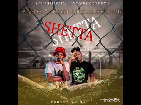 Y Celeb x Briyol (MicrophoneKiller)-Shetta-official_Audio.