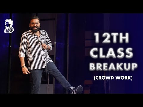 12th Class Breakup | Crowd Work |  Stand Up Comedy | Ft  