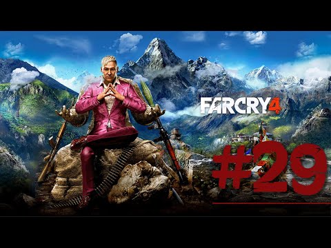 FAR CRY 4 Gameplay Walkthrough Part 29 FULL GAME - No Commentary