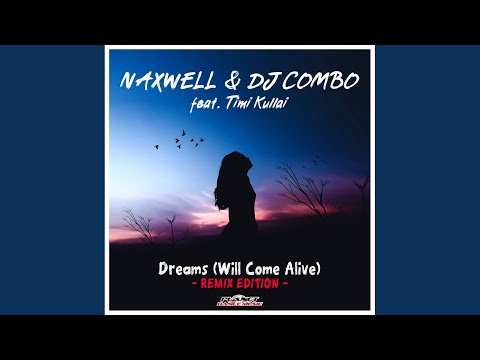Dreams (Will Come Alive) (Dan Kers Remix Edit)