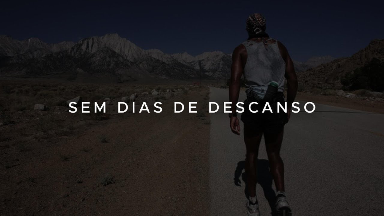 Forte ao ponto de não precisar descansar