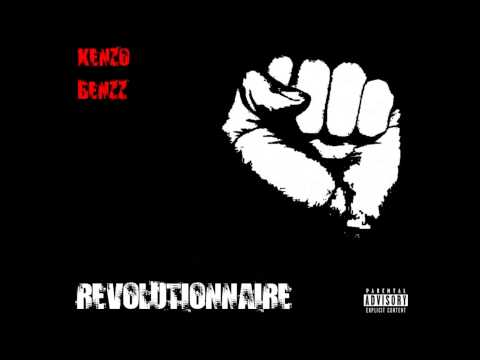 ♫♪  K€NZO BENZZ  -  REVOLUTIONNAIRE