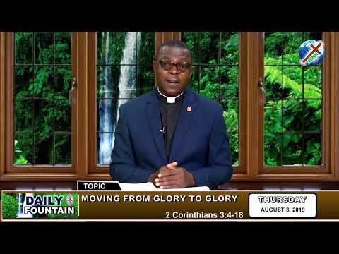DAILY FOUNTAIN OF AUGUST 8, 2019 - VEN. OLUWAGBEMIRO A. FABULUJE