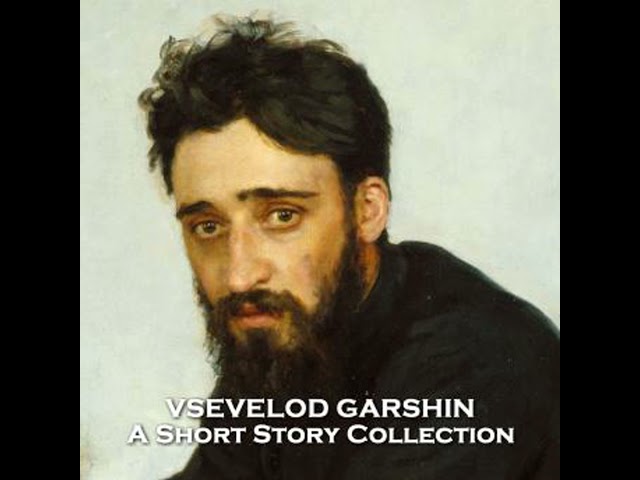 Vídeo relacionado con Vsevolod Garshin - A Short Story Collection: Russian realist author who sadly struggled with mental illness his short life (English Edition)