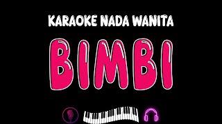 Download lagu Karaoke BIMBI - Titiek Puspa | Nada Wanita mp3 Download lagu Karaoke BIMBI - Titiek Puspa | Nada Wanita mp3