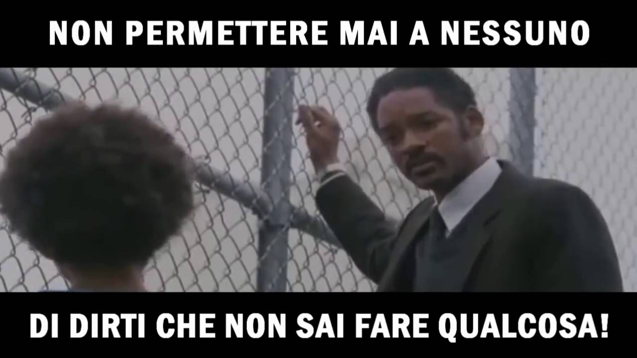 NON PERMETTERE MAI A NESSUNO DI DIRTI CHE NON SAI FARE QUALCOSA!