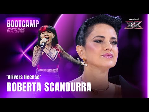 Roberta Scandurra |'drivers license'| Esibizione Bootcamp | X Factor 2025