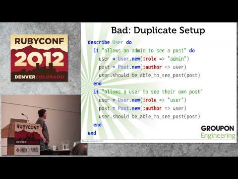 Ruby Conf 12 - Testing Should Be Fun by Noel Rappin