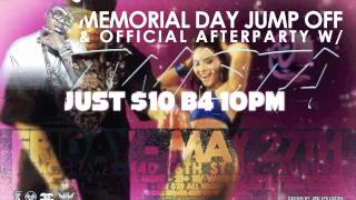 MEMORIAL JUMP OFF &amp; OFFICIAL TWISTA AFTER PARTY