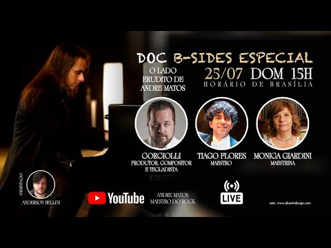 DOC B-SIDES LIVE #15 : O LADO ERUDITO DE ANDRE MATOS