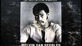 Melvin Van Peebles "Heh Heh (chuckle) Good Morning Sunshine"