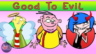 Ed, Edd and Eddy Characters: Good to Evil