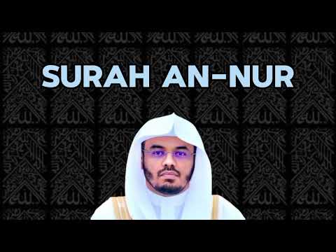 024 - Surah An-Nur - Sheikh Yasser Al-Dosari.