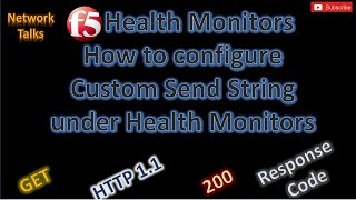 BIG-IP F5 Default Health Monitors || How to configure custom health monitor using custom send string