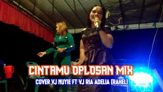 Download lagu CINTAMU OPLOSAN REMIX - COVER VJ NUYIE FT VJ RIA ADELIA (RAHEL) mp3 Download lagu CINTAMU OPLOSAN REMIX - COVER VJ NUYIE FT VJ RIA ADELIA (RAHEL) mp3